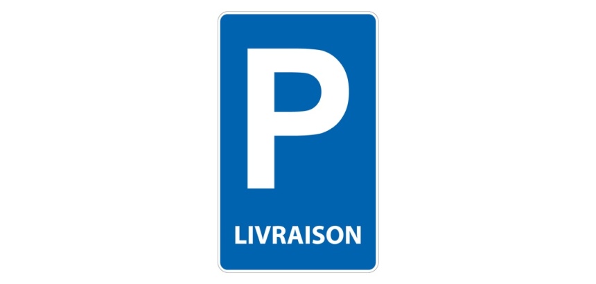 Panneau Parking Livraison – Signalétique stationnement - Aludibond