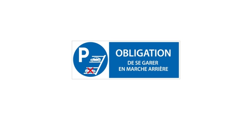 Signalétique Obligation de se garer en marche arrière - ISO 7010