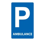 Panneau - Parking Ambulance - Aludibond / Aluminium Couvre-Chant