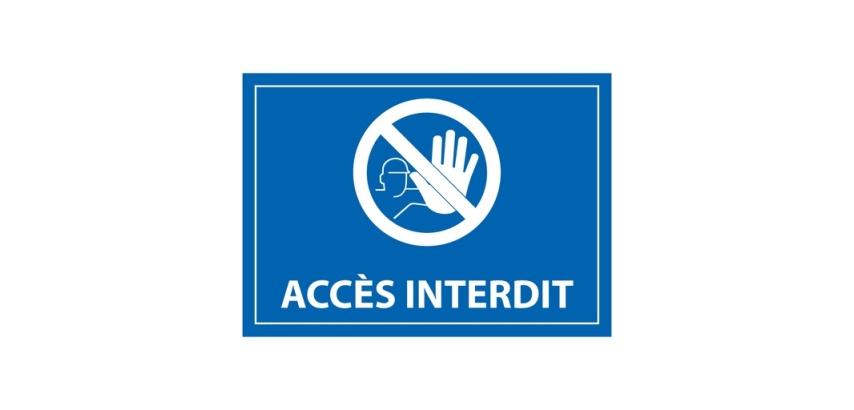 Plaque Interdiction - Accès interdit - 100x140 mm - Gravoply