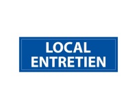 Panneau d'information - Pictogramme Local entretien - 210 x 75 mm Vinyle Souple Autocollant