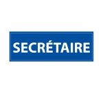 Signalétique information - SECRETAIRE - fond bleu 210 x 75 mm