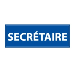 Signalétique information - SECRETAIRE - fond bleu 210 x 75 mm