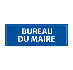 Signalétique information - BUREAU DU MAIRE - fond bleu 210 x 75 mm