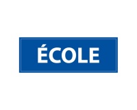 Signalétique information - ECOLE - fond bleu 210 x 75 mm  (PVC)