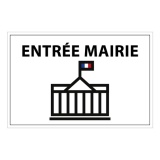 Signalétique d'accueil - Entrée mairie + symbole - 300x200 mm PVC 2 mm