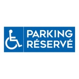 Panneau de signalétique - Pictogramme parking Réservé Handicapé 210 x 75 mm Vinyle Souple Autocollant