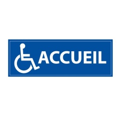 Signalétique information - ACCUEIL + symbole PMR
