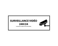 Signalétique de vidéoprotection - Surveillance vidéo 24h/24h