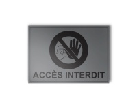 Plaque gravée - ACCES INTERDIT