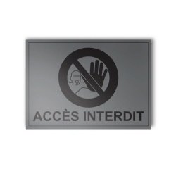 Plaque gravée - ACCES INTERDIT