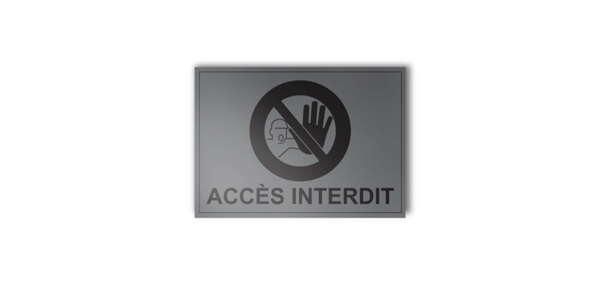 Plaque gravée - ACCES INTERDIT