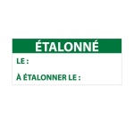 Étiquettes contrôle "ÉTALONNÉ LE" - 38 x 16mm - Polymère - 350 ex
