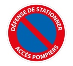 Panneau Défense de stationner Accès Pompiers