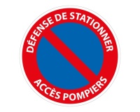 Panneau Défense de stationner Accès Pompiers
