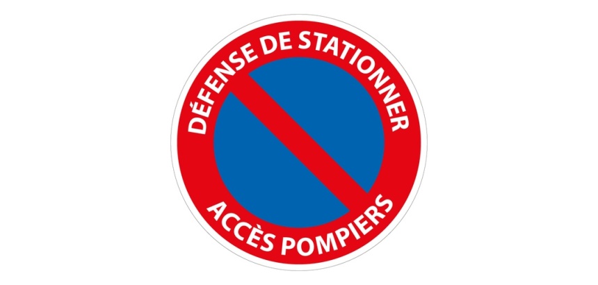 Panneau Défense de stationner Accès Pompiers