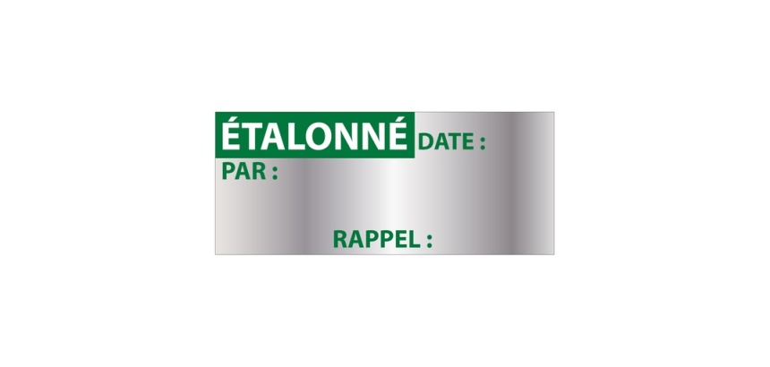 Étiquettes inspection aluminium "Étalonné" résistantes 350 ex