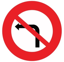 Panneau de prescription B2a - Interdit Tourner à Gauche Intersection