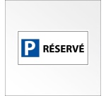 Panneau Parking Réservé - 400 x 200 mm - Aludibond