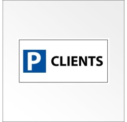 Panneau Parking réservé Clients - 400 x 200 mm - Aludibond