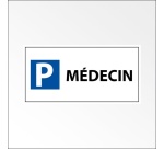Panneau Parking réservé médecin - 400x200 mm - Aludibond