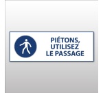Panneau obligation - Piétons, utilisez le passage - M024 450 x 150 mm PVC 2 mm