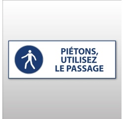 Panneau obligation - Piétons, utilisez le passage - M024 297 x 105 mm Vinyle Souple Autocollant