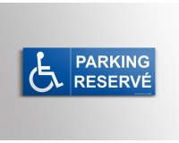 Panneau de signalétique - Pictogramme parking Réservé Handicapé