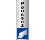 Panneau d'information - Pictogramme Poussez - Fixation adhésive