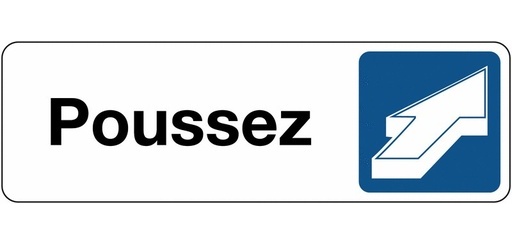 Panneau “Poussez” Polypropylène 150 x 47 mm Blanc