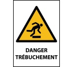 Panneau danger - Danger Trébuchement - W007 - ISO EN 7010 Vinyle Souple Autocollant A5
