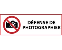 Panneau d'interdiction - Défense de photographier - P029 450 x 150 mm PVC 2 mm