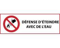 Signalétique P011 ISO 7010 – Interdiction d’Éteindre à l’Eau 450 x 150 mm PVC 2 mm