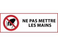 Panneau d'interdiction - Ne pas mettre les mains - P015 450 x 150 mm PVC 2 mm