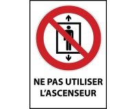 Panneau interdiction - Ne pas utiliser l'ascenseur - P027 PVC 2 mm A3