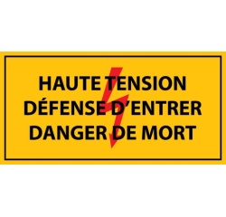 Adhésif -Haute tension, défense d'entrer, danger de mort -ISO 7010 297 x 105 mm