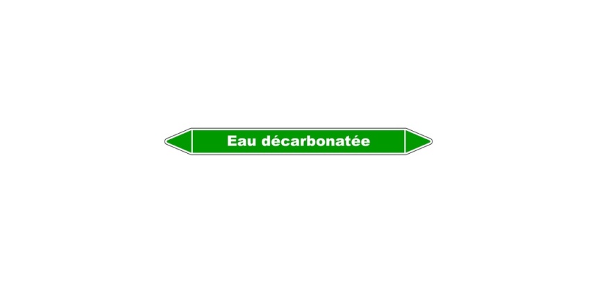 Marqueur Tuyauterie - Eau Décarbonatée - Vinyle Laminé