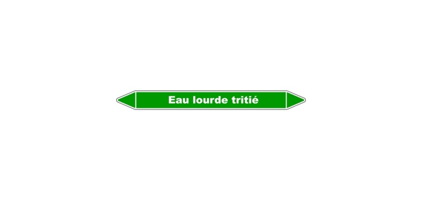 Marqueur de tuyauterie - Eau lourde tritié - Vinyle laminé