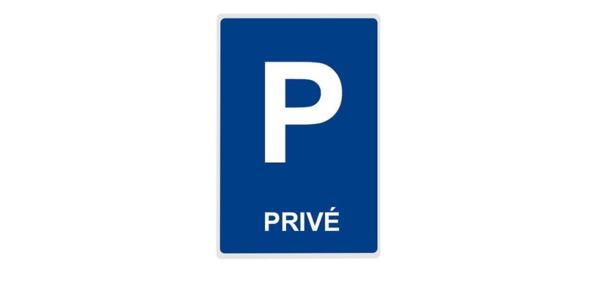 Panneau - Parking Privé - Signalétique de Stationnement