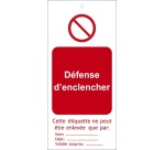 Étiquettes - Défense d'enclencher - Polyester souple - 10 ex