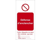 Étiquettes - Défense d'enclencher - Polyester souple - 10 ex 75 x 160 mm
