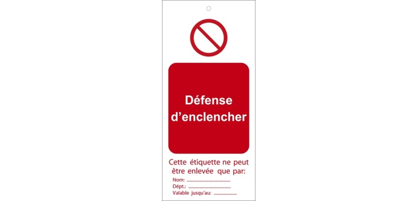 Étiquettes - Défense d'enclencher - Polyester souple - 10 ex