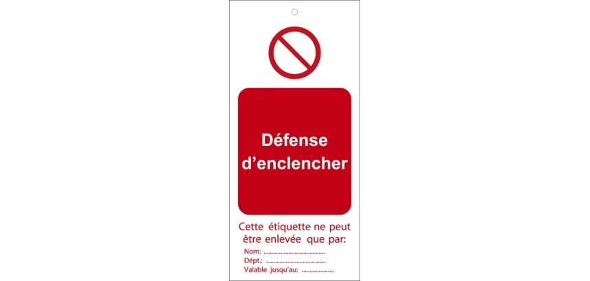 Étiquettes - Défense d'enclencher - Polyester souple - 10 ex