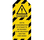 Étiquettes - Danger Condamnation - Polyester Souple - Lot de 10
