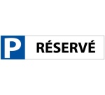 Panneau - "P RÉSERVÉ" pour Butée de Parking - 350 x 85 mm - PVC