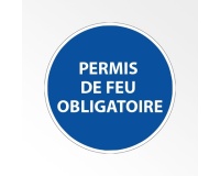 Panneau d'obligation de port d'EPI - Permis de feu obligatoire
