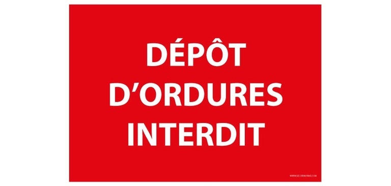 Signalétique d'interdiction - Pictogramme Dépôt d'ordures interdit