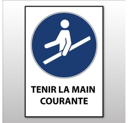 Panneau EPI - Obligation de tenir la main courante - M029 Vinyle Souple Autocollant A5