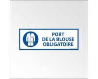 Panneau d'Obligation - Port de la Blouse Obligatoire - ISO 7010 297 x 105 mm Vinyle Souple Autocollant