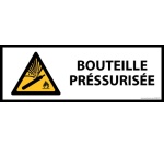 Panneau de sécurité - Danger bouteille pressurisée - Horizontal